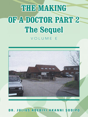 cover image of The Making of a Doctor Part 2